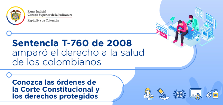 Derechos protegidos en cumplimiento de la Sentencia T-760 de 2008