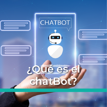 ¿Qué es el chatbot?